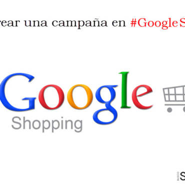 Cómo crear una campaña de Google Shopping
